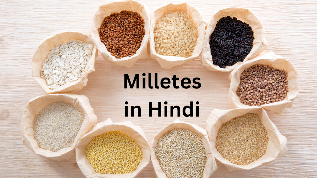 Millets in hindi