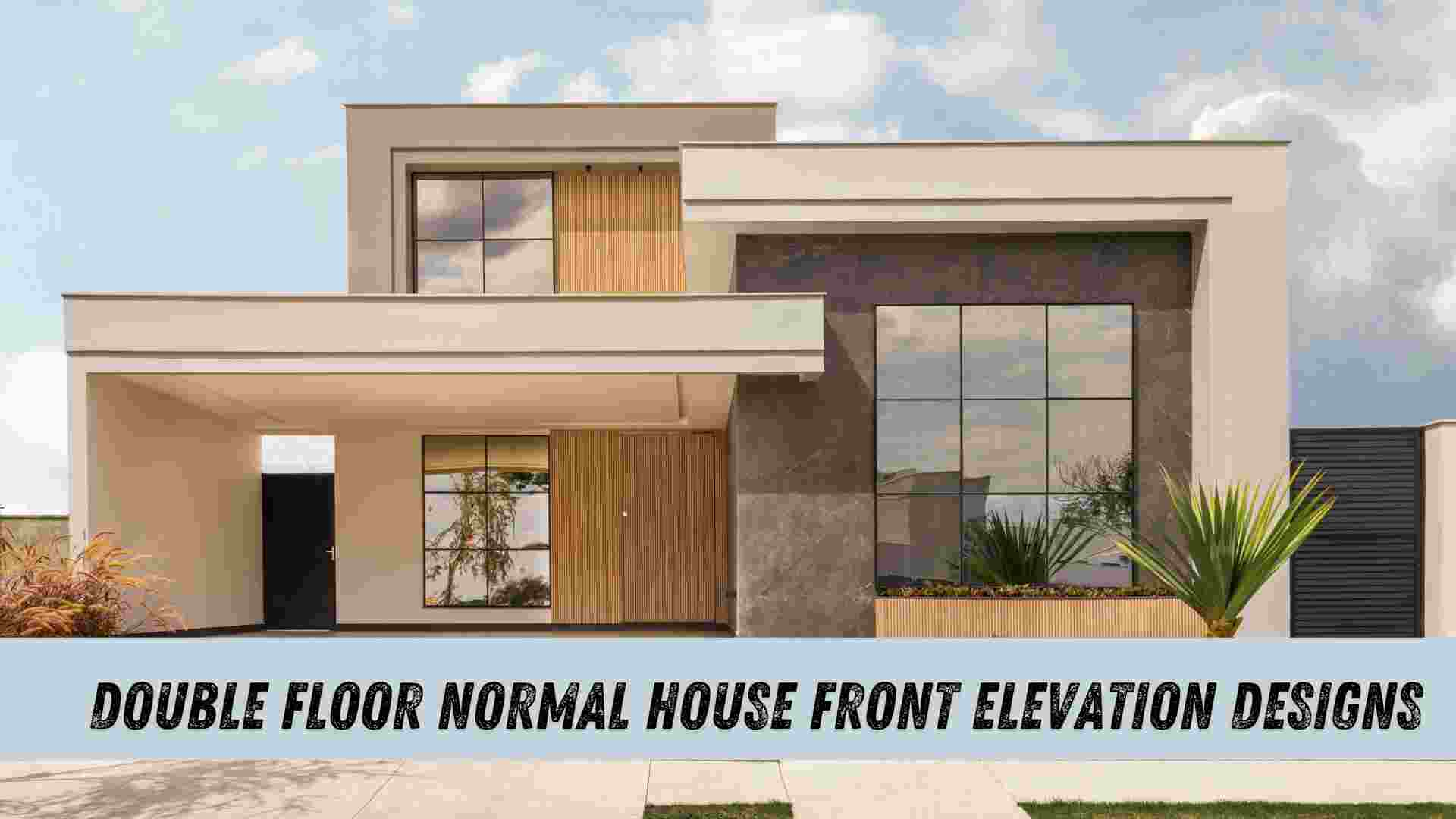 Double floor normal house front elevation designs