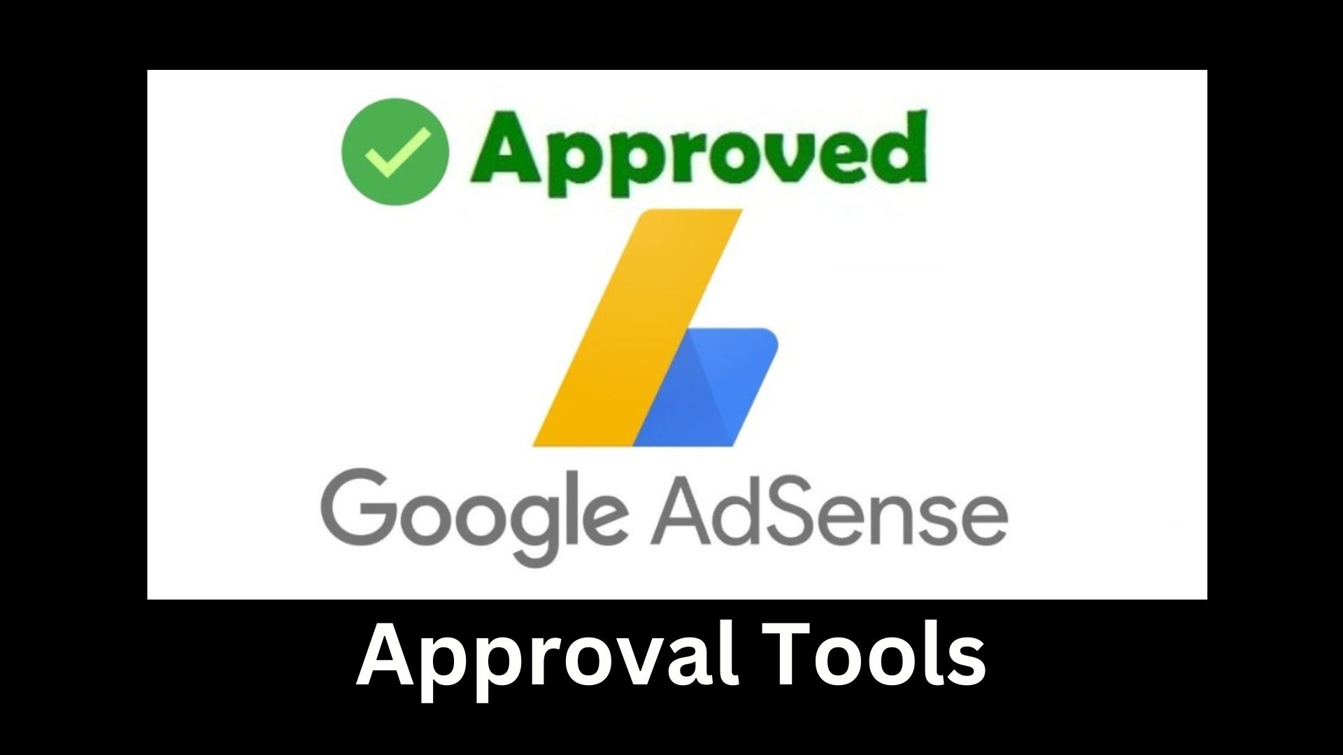 google adsense approval tools